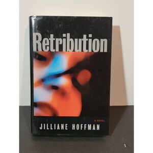 Retribution Jilliane‎ Hoffman 2004 First Edition Legal Thriller Putnam